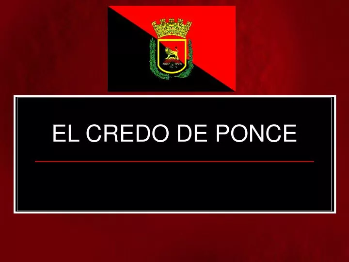 el credo de ponce