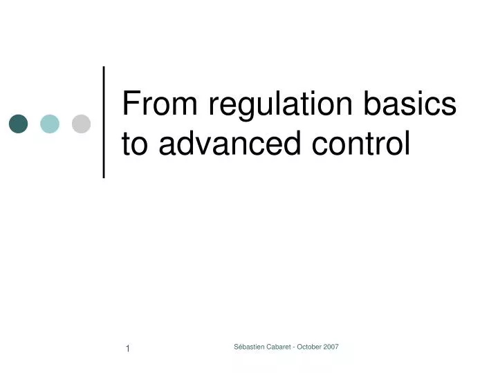 from regulation basics to advanced control