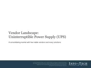 Vendor Landscape: Uninterruptible Power Supply (UPS)