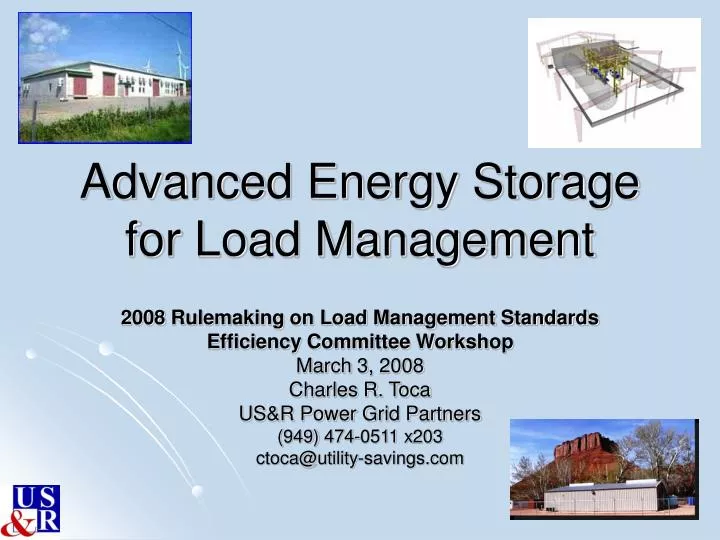advanced energy storage for load management