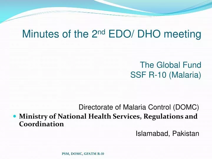 minutes of the 2 nd edo dho meeting the global fund ssf r 10 malaria