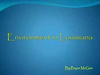 Environment in Louisiana
