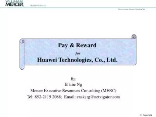 Pay &amp; Reward for Huawei Technologies, Co., Ltd.