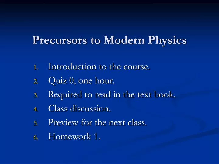 precursors to modern physics