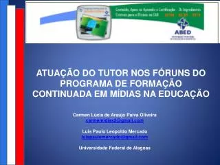 atua o do tutor nos f runs do programa de forma o continuada em m dias na educa o