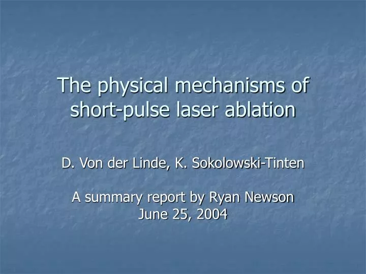 the physical mechanisms of short pulse laser ablation