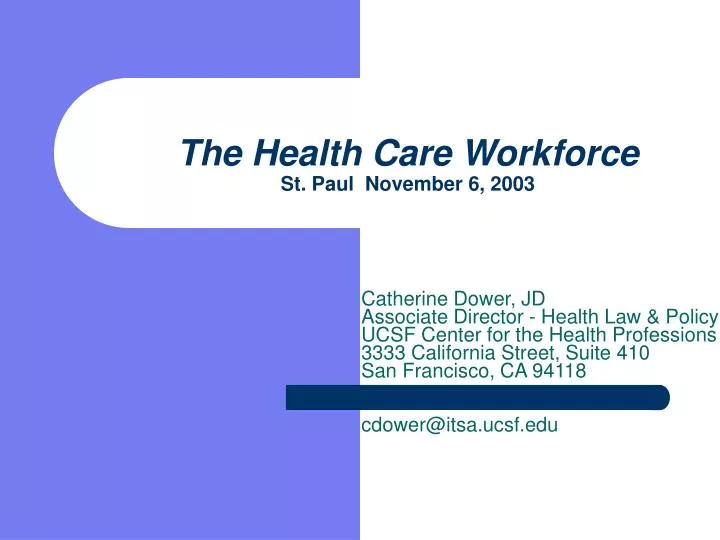 the health care workforce st paul november 6 2003