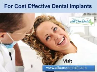 All Care Dental - Highly Sophisticated Dental Implants Done