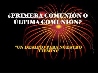 primera comuni n o ltima comuni n