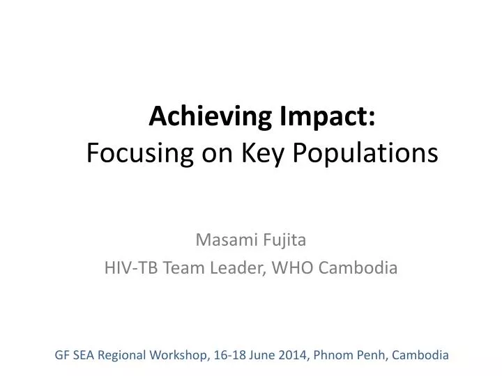 achieving impact focusing on key populations