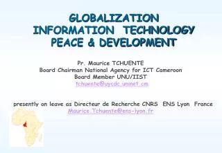 GLOBALIZATION INFORMATION TECHNOLOGY PEACE &amp; DEVELOPMENT