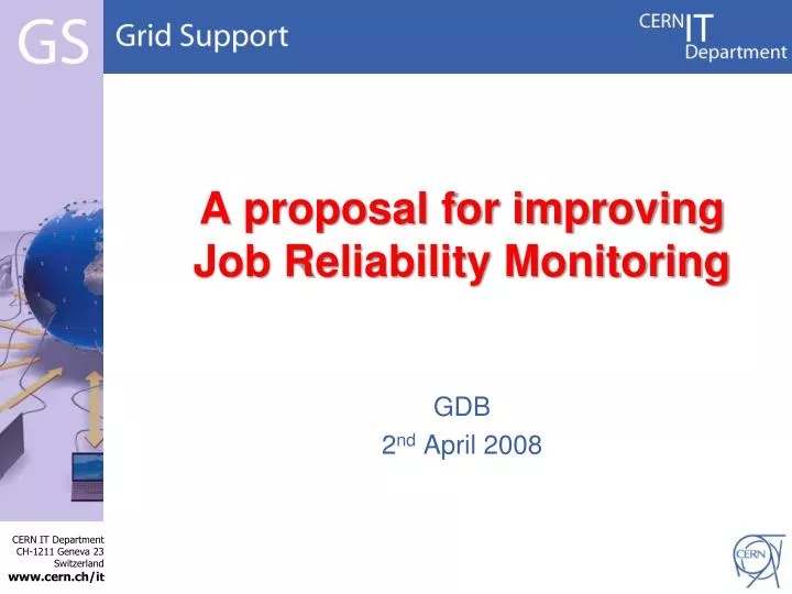 a proposal for improving job reliability monitoring