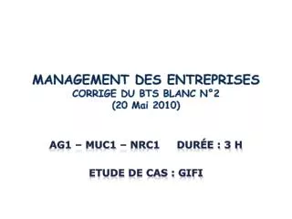 management des entreprises corrige du bts blanc n 2 20 mai 2010