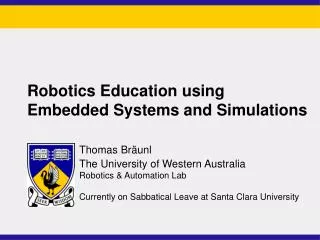 Robotics Education using Embedded Systems and Simulations