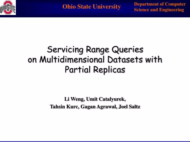 servicing range queries on multidimensional datasets with partial replicas