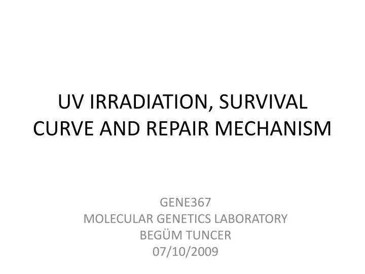 uv irradiation survival curve and repair mechanism