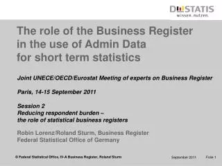 The role of the Business Register in the use of Admin Data for short term statistics