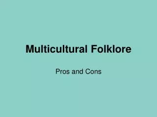 Multicultural Folklore