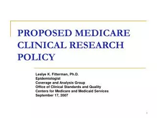 PROPOSED MEDICARE CLINICAL RESEARCH POLICY