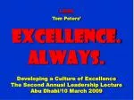 LONG Tom Peters’ Excellence. Always. Developing a Culture of Excellence