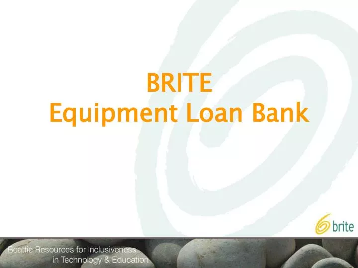 brite equipment loan bank
