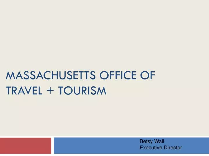 massachusetts office of travel tourism