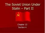 The Soviet Union Under Stalin – Part II - slide 1