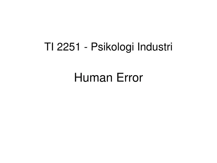 ti 2251 psikologi industri