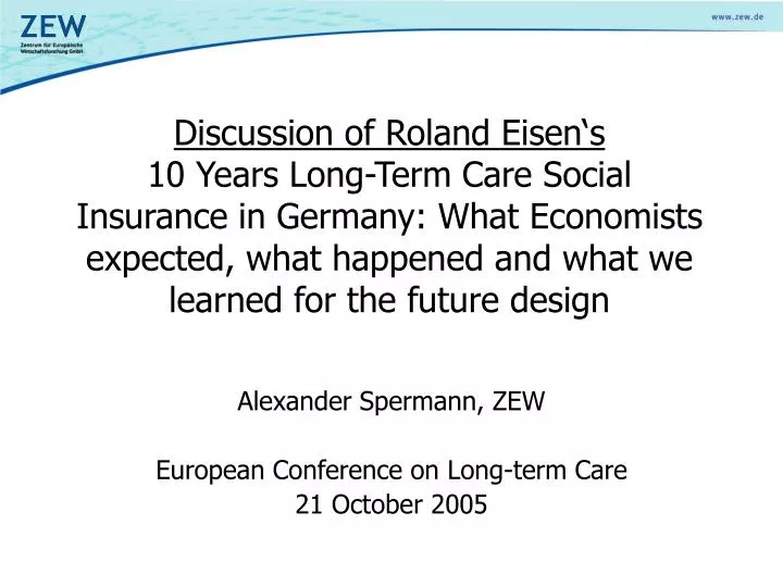 alexander spermann zew european conference on long term care 21 october 2005