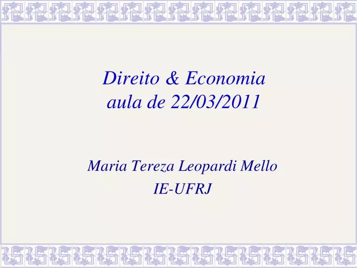 direito economia aula de 22 03 2011