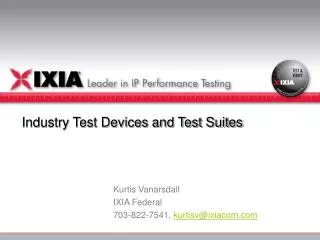 Industry Test Devices and Test Suites