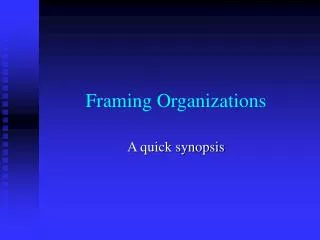 Framing Organizations
