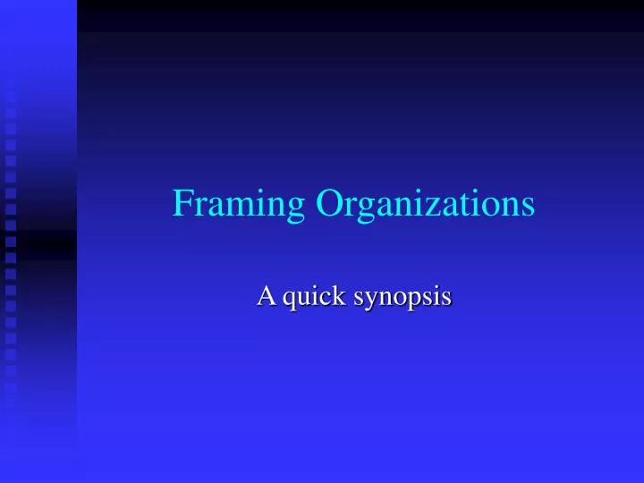framing organizations