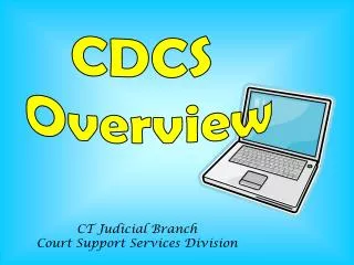 CDCS Overview