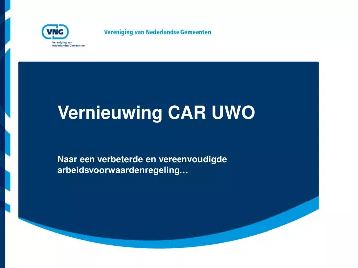 vernieuwing car uwo