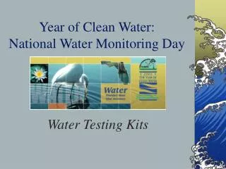 Year of Clean Water: National Water Monitoring Day