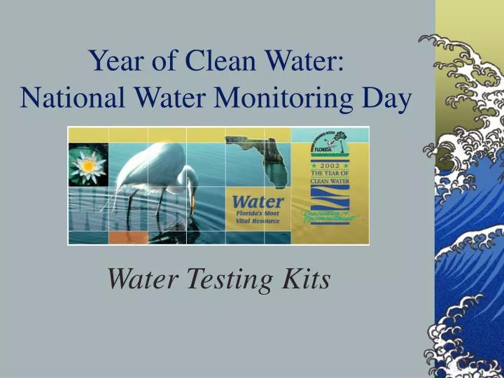 year of clean water national water monitoring day