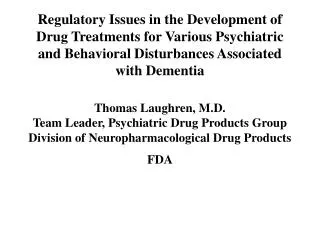 FDA Recognition of Clinical Spectrum in the Dementias