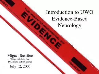 Introduction to UWO Evidence-Based Neurology