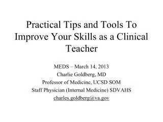 Practical Tips and Tools To Improve Your Skills as a Clinical Teacher