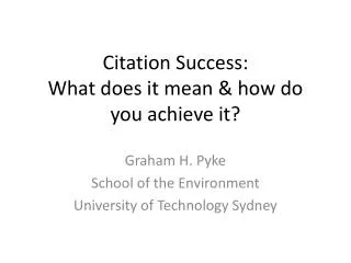 Citation Success: What does it mean &amp; how do you achieve it?