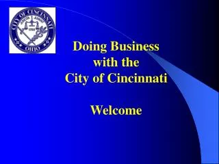 Doing Business with the City of Cincinnati Welcome