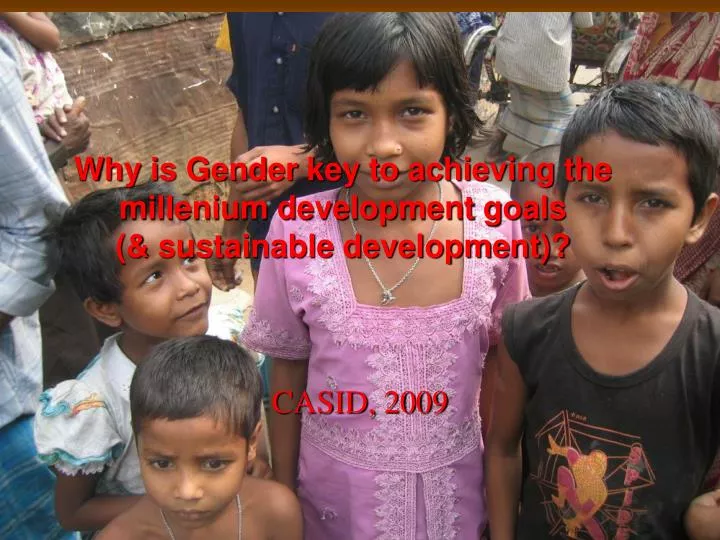 why gender is key to achieving the millenium development goals sustainable development