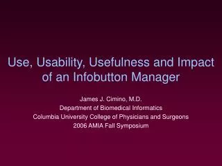 Use, Usability, Usefulness and Impact of an Infobutton Manager
