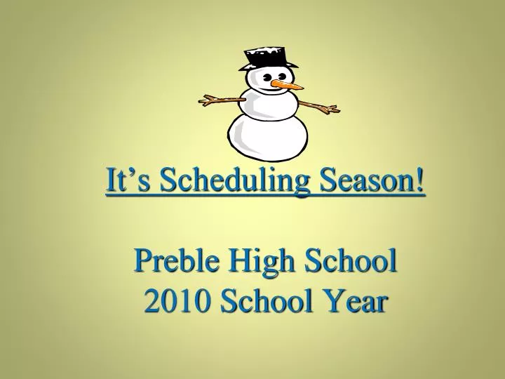 it s scheduling season preble high school 2010 school year