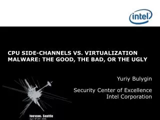CPU SIDE-CHANNELS VS. VIRTUALIZATION MALWARE: THE GOOD, THE BAD, OR THE UGLY