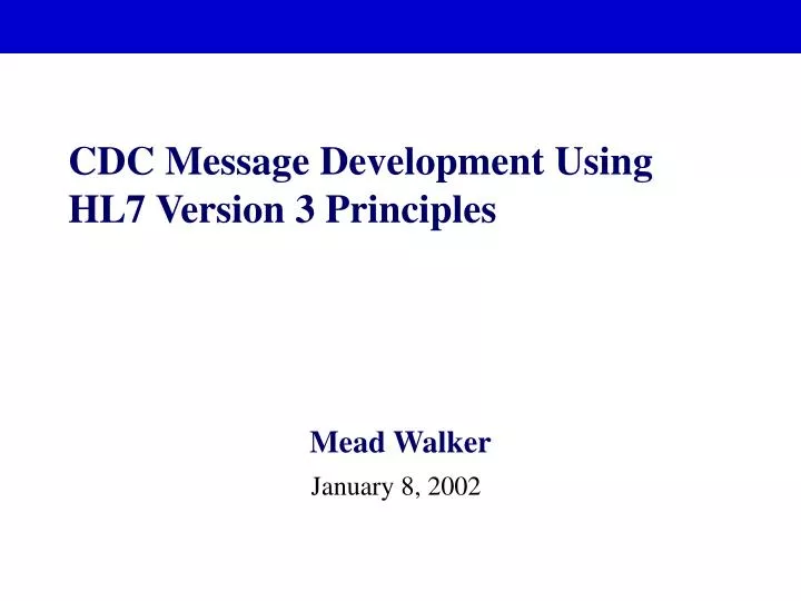 cdc message development using hl7 version 3 principles