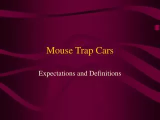 Mouse Trap Cars