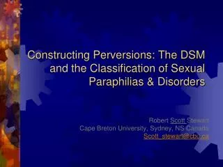 Constructing Perversions: The DSM and the Classification of Sexual Paraphilias &amp; Disorders
