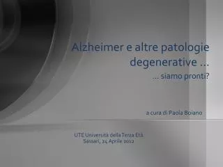 alzheimer e altre patologie degenerative